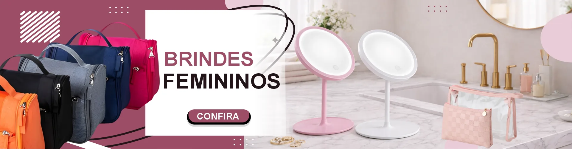 Brindes Femininos Personalizados